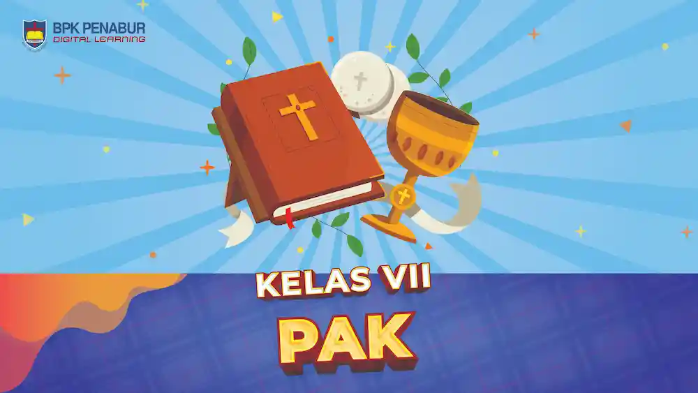 Kelas VII Pendidikan Agama Kristen
